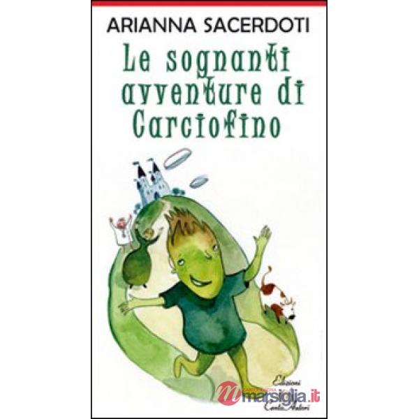 Sognanti avventure di Carciofino (Le)