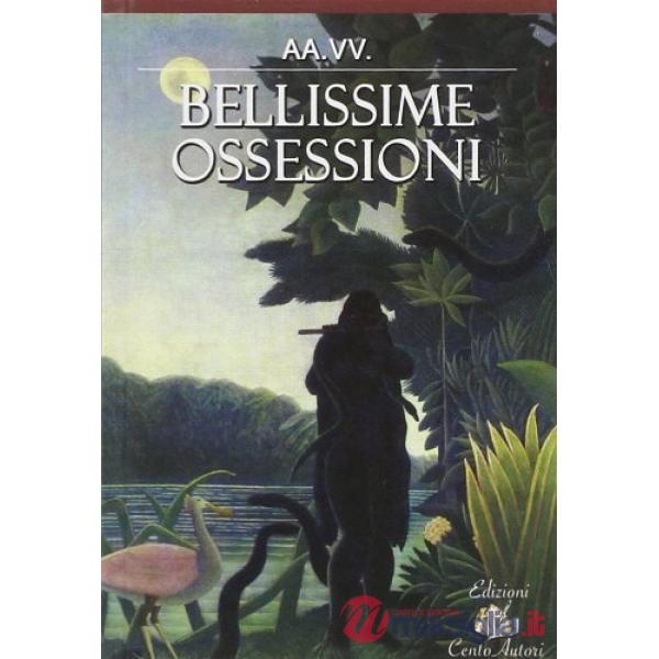 Bellissime ossessioni