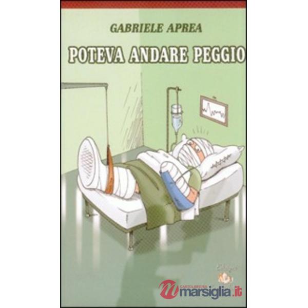 Poteva andare peggio