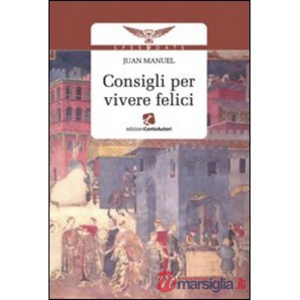 Consigli per vivere felici