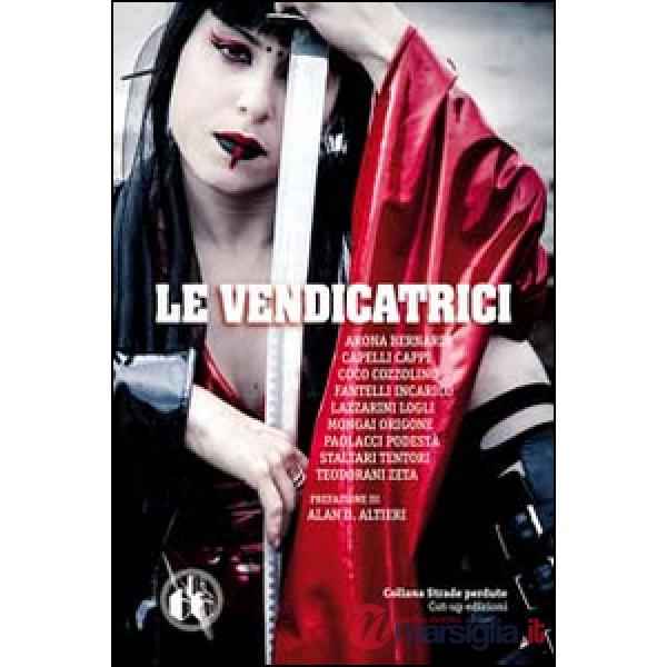 Vendicatrici (Le)