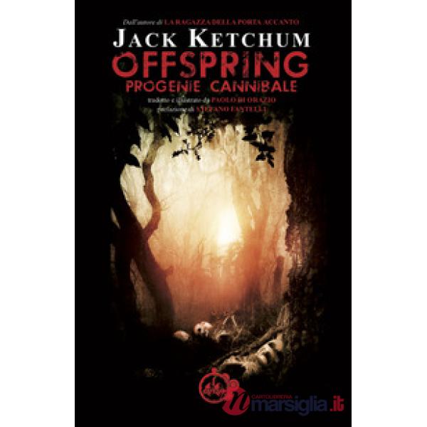 Offspring. Progenie cannibale