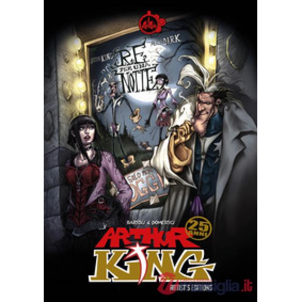 Arthur King. Re per una notte