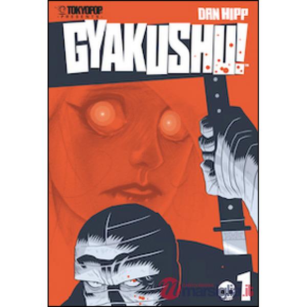 Gyakushu!