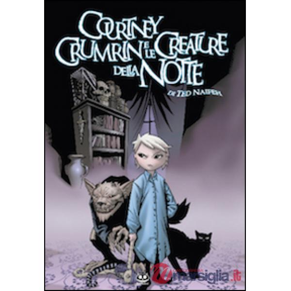 Courtney Crumrin e le creature della notte. Ediz. illustrata