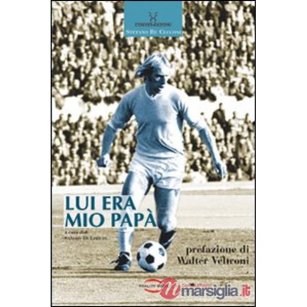 Lui era mio papà