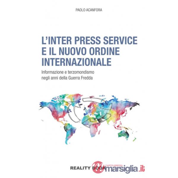 Inter Press Service e il nuovo ordine internazionale (L')