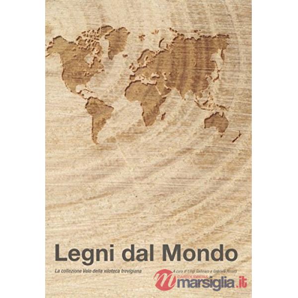 Legni dal mondo. Collezione Velo della xilotecnica trevigiana