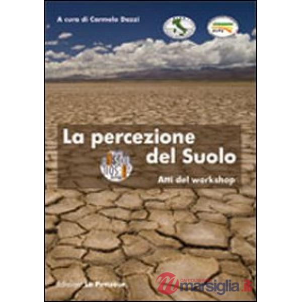 La percezione del suolo. Atti del workshop
