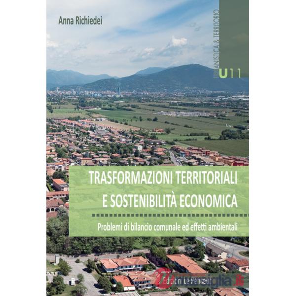 Trasformazioni territoriali e sostenibilità economica. Problemi di bilancio comunale ed effetti ambientali