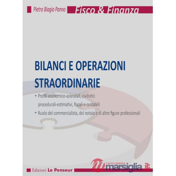 Bilanci e operazioni straordinarie. Ediz. integrale