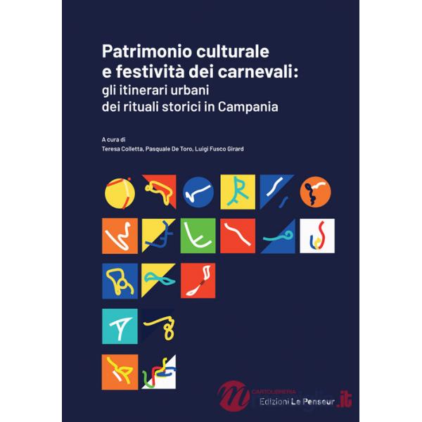 Patrimonio culturale e festività dei carnevali: gli itinerari urbani dei rituali storici in Campania