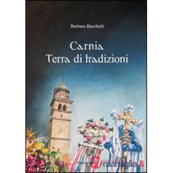 Carnia terra di tradizioni
