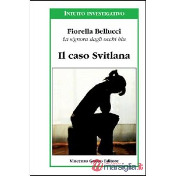 Caso Svitlana (Il)