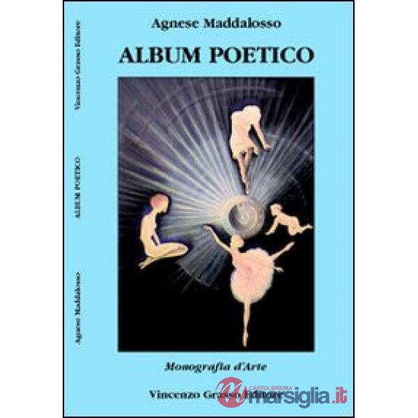 Album poetico. Monografia d'arte