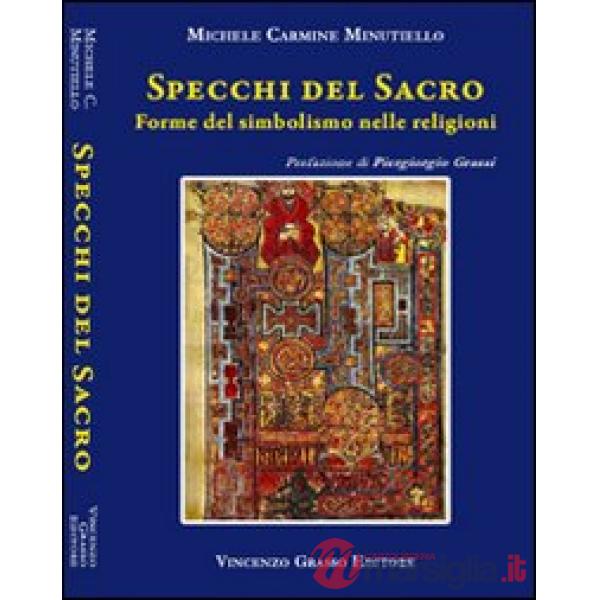 Specchi del sacro. Forme del simbolismo nelle regioni