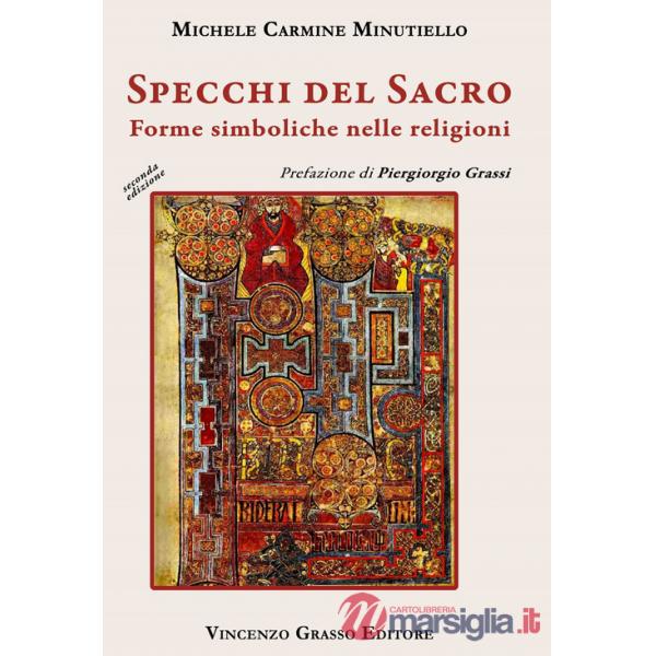 Specchi del sacro. Forme simboliche nelle religioni