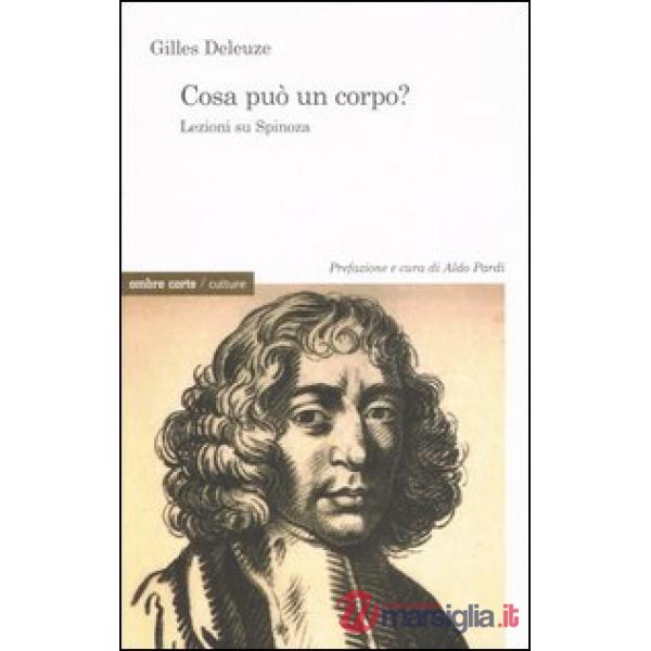 Cosa può un corpo? Lezioni su Spinoza