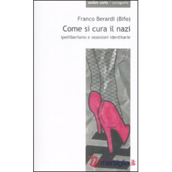 Come si cura il nazi