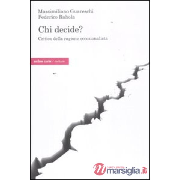 Chi decide? Critica della ragione eccezionalista