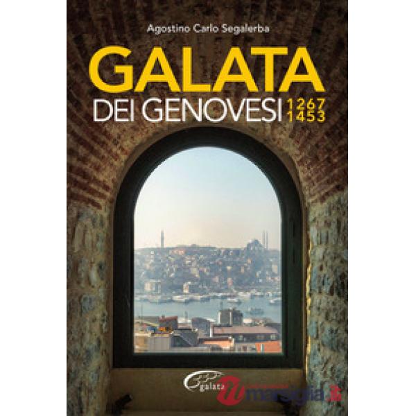 Galata dei Genovesi. 1267-1453