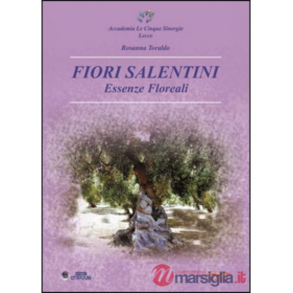 Fiori salentini, essenze floreali