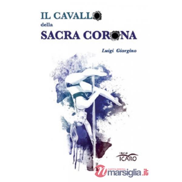 Il cavallo della Sacra Corona
