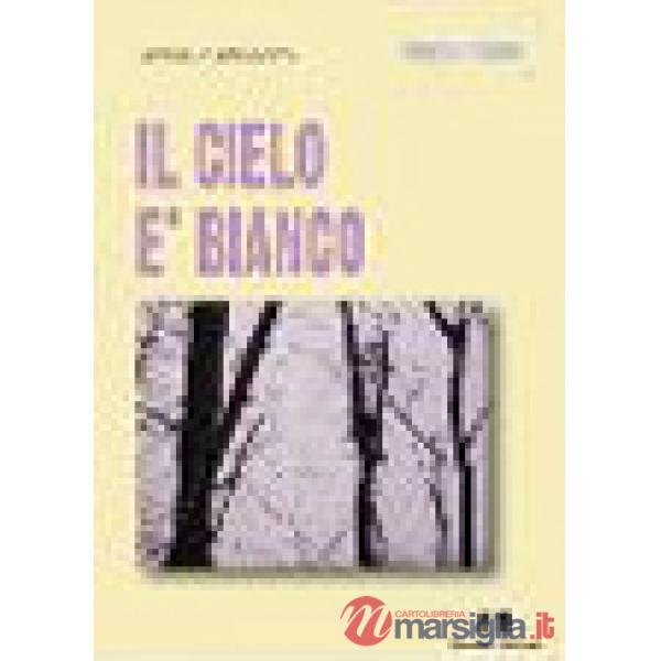Cielo è bianco (Il)