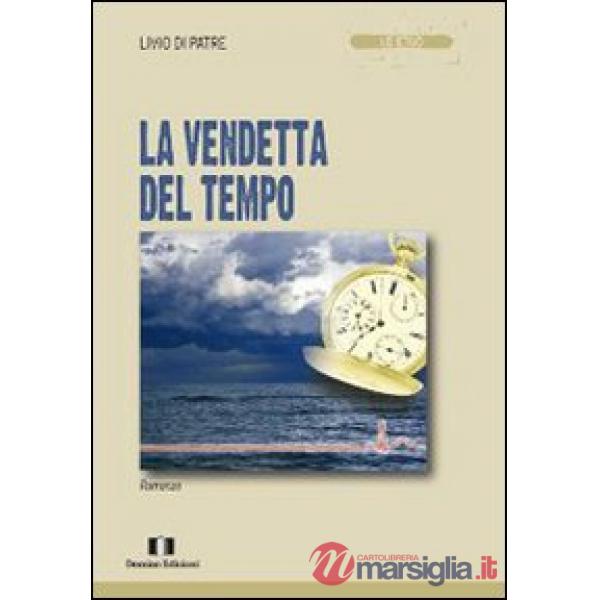 Vendetta del tempo (La)