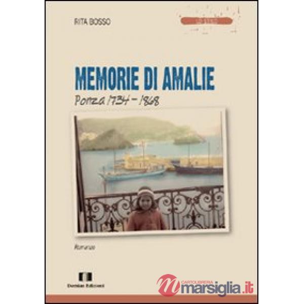 Memorie di Amalie. Ponza 1734-1868