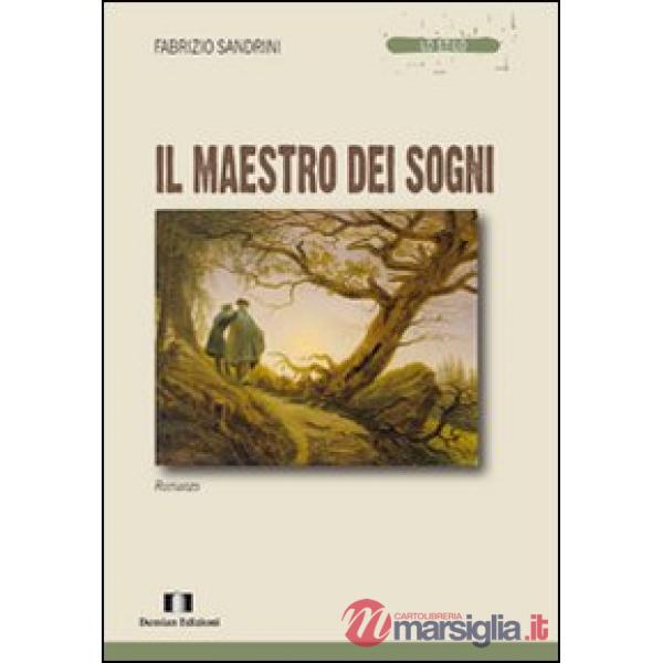 Maestro dei sogni (Il)