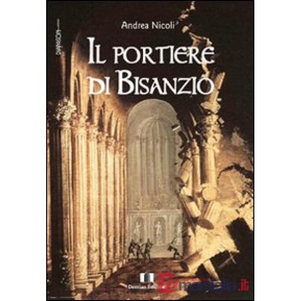 Portiere di Bisanzio (Il)
