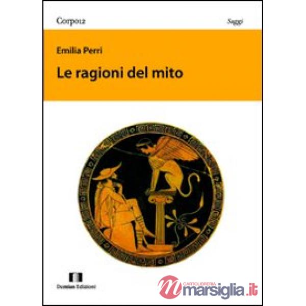Ragioni del mito (Le)