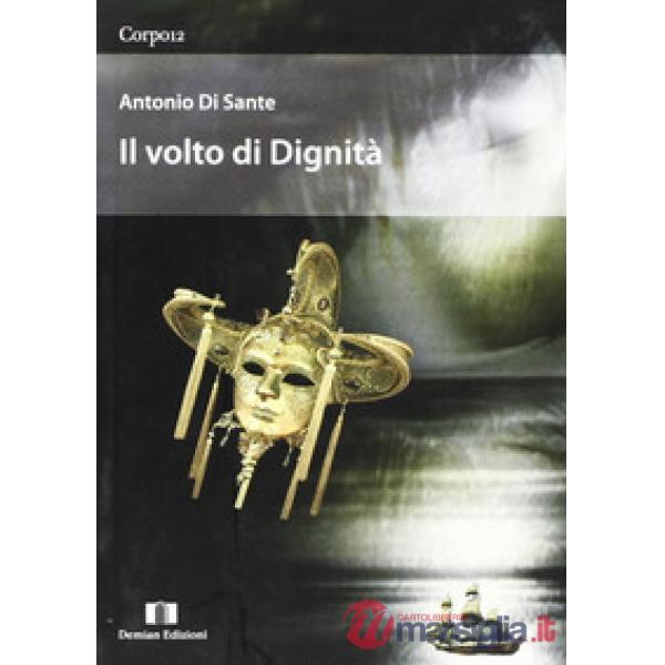 Volto di dignità (Il)