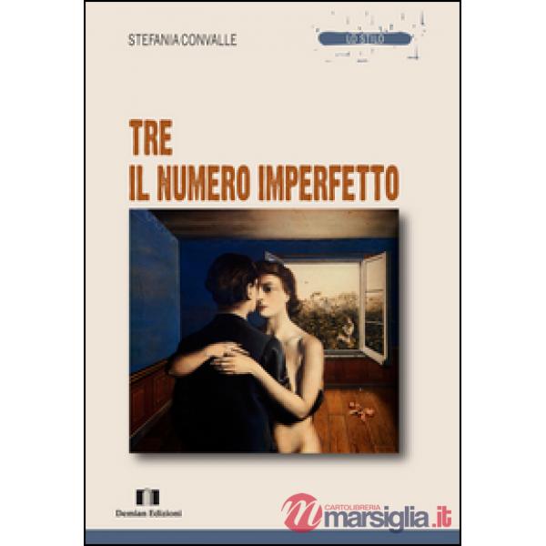 Tre. Il numero imperfetto