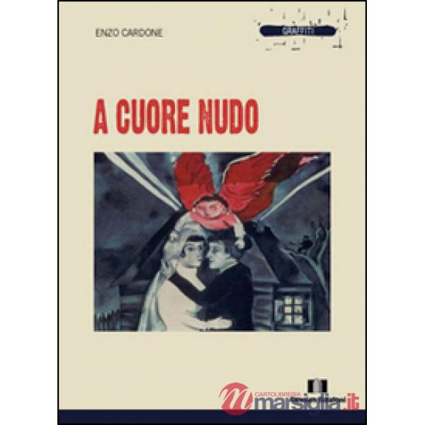 A cuore nudo