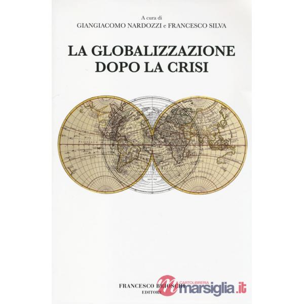 Globalizzazione dopo la crisi (La)