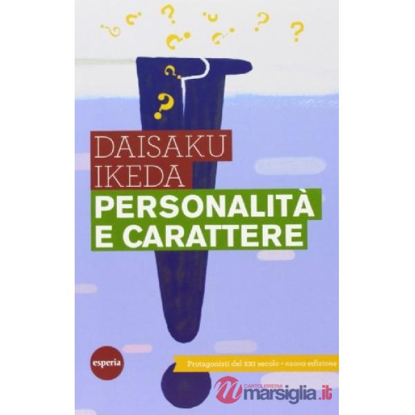 Personalità e carattere. Protagonisti del XXI secolo