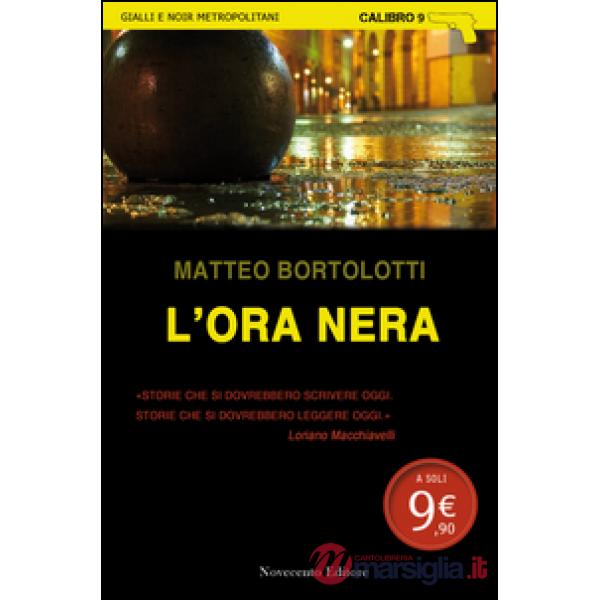 Ora nera (L')