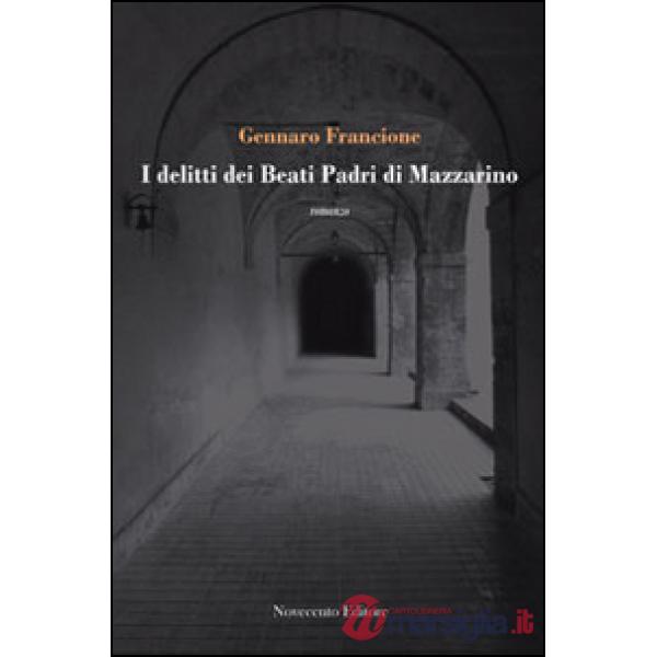 Delitti dei beati padri di Mazzarino (I)