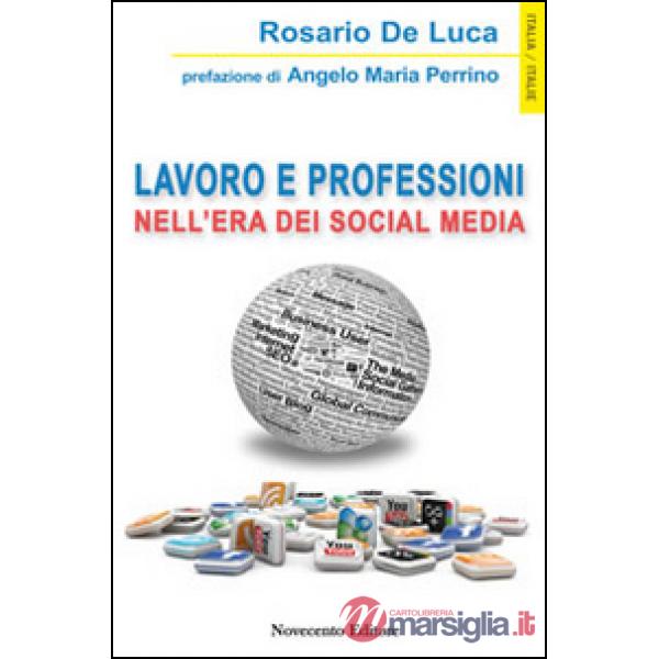 Lavoro e professioni nell'era dei social media