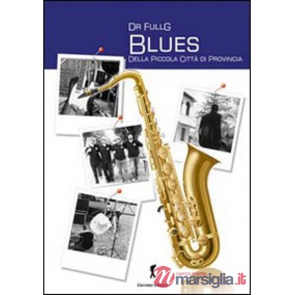 Blues della piccola città di provincia