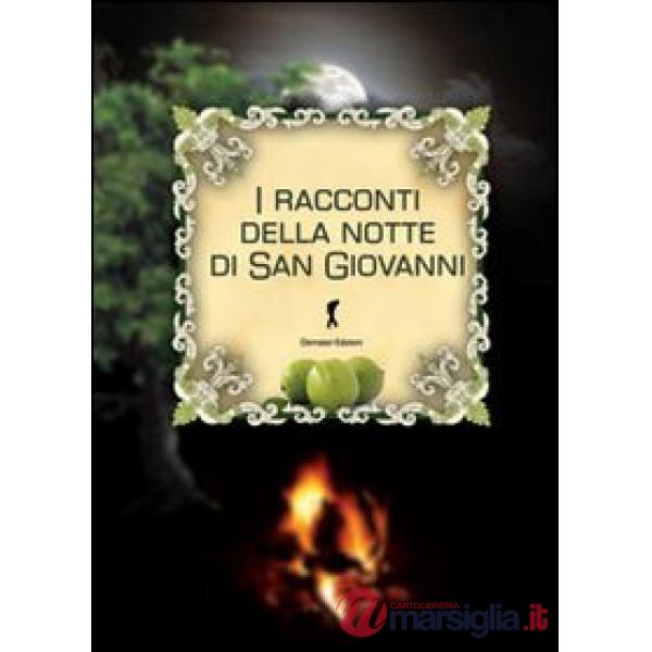 Racconti della notte di San Giovanni (I)