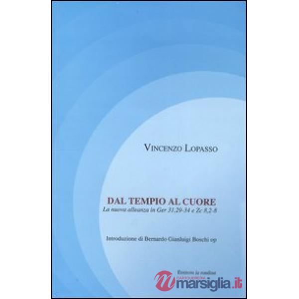 Dal tempio al cuore. La nuova alleanza in Ger 31,29-34 e Zc 8,2-8