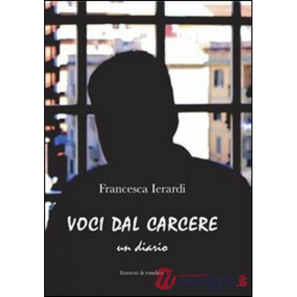 Voci dal carcere. Un diario