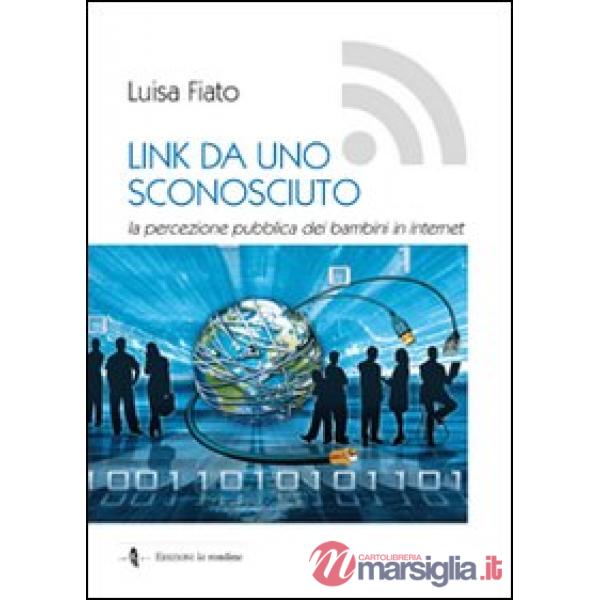 Link da uno sconosciuto. La percezione pubblica dei bambini in Internet