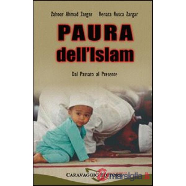 Paura dell'Islam, dal passato al presente