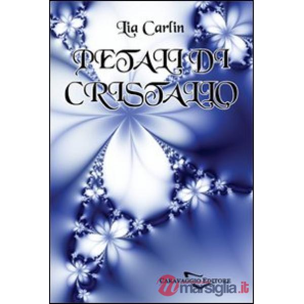 Petali di cristallo