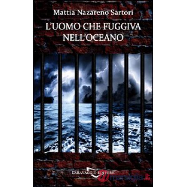 Uomo che fuggiva nell'oceano (L')