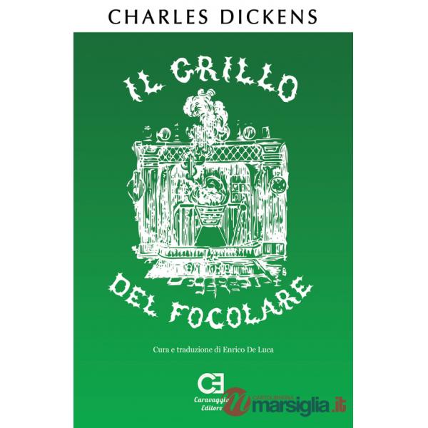 Grillo del focolare. Ediz. integrale (Il)